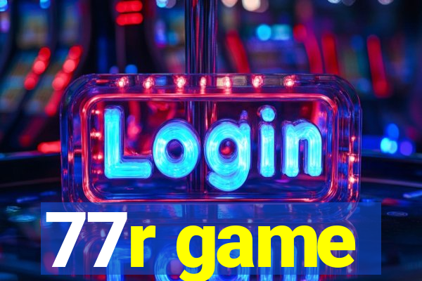 77r game